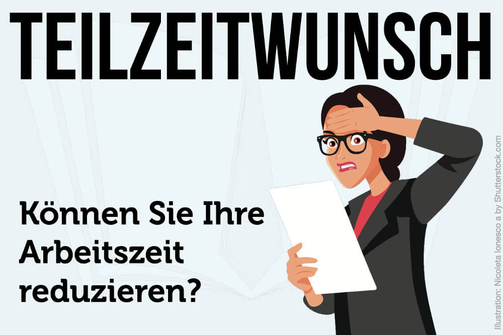 Teilzeitwunsch Anspruch Antrag Bewerbung Vollzeitstelle Vorstellungsgespraech