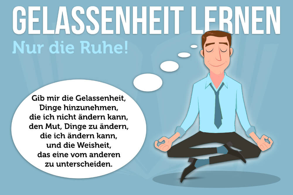 Gelassenheit Lernen Im Job 15 Tipps Nur Die Ruhe