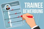 Trainee Bewerbung Anschreiben Lebenslauf Tipps