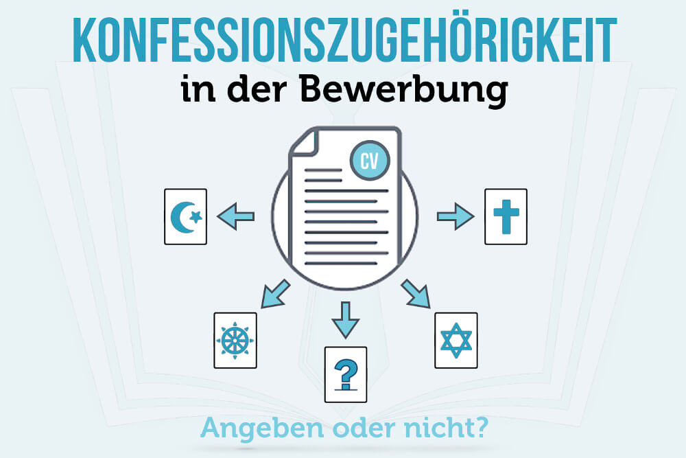Konfessionszugehoerigkeit Bewerbung Angeben Verschweigen Lebenslauf