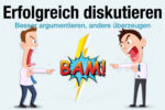 Erfolgreich Diskutieren Diskussion Fuehren Regeln Tipps Argumente